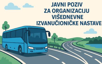 Javni poziv za organizaciju višednevne izvanučiočke nastave